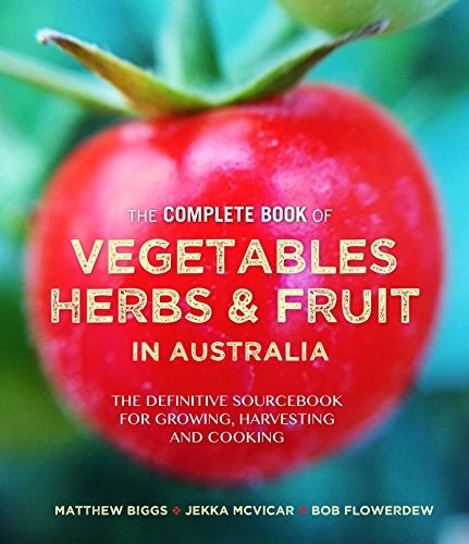 [9781925456080] Complete Book of Herbs, Vegetables and Fruit in Australia