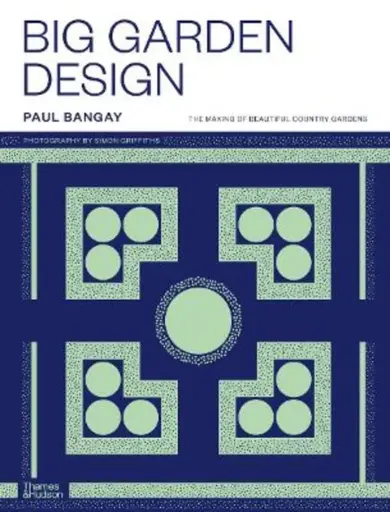 [9781760763299] Paul Bangay: Big Garden Design