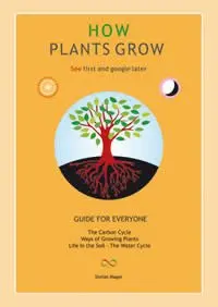 [9780977577194] How Plants Grow
