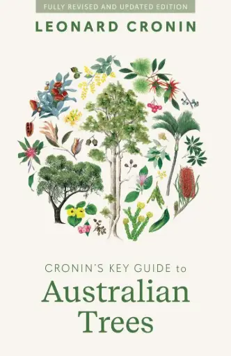 [9781761470233] Cronin's Key Guide To Australian Trees